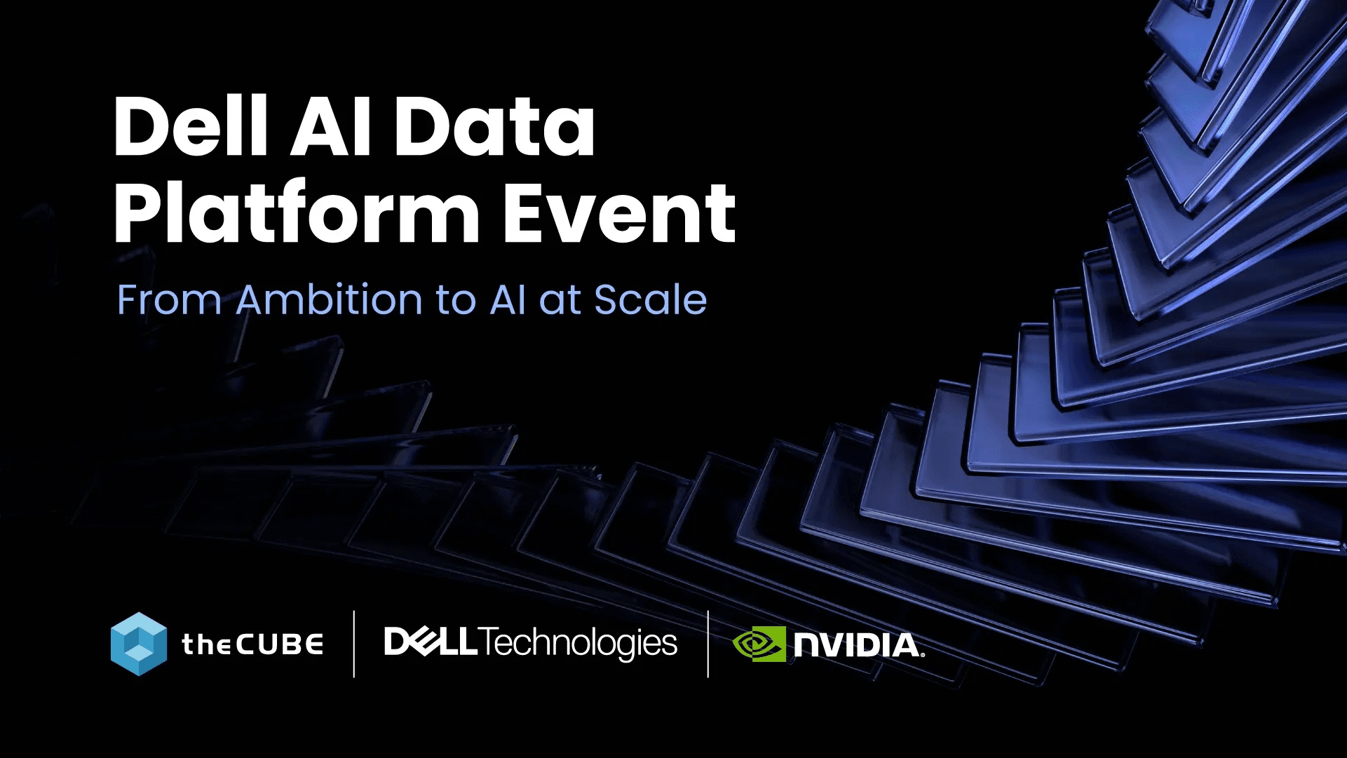 What to expect at the Dell AI Data Platform Event: Join theCUBE Oct. 6–7