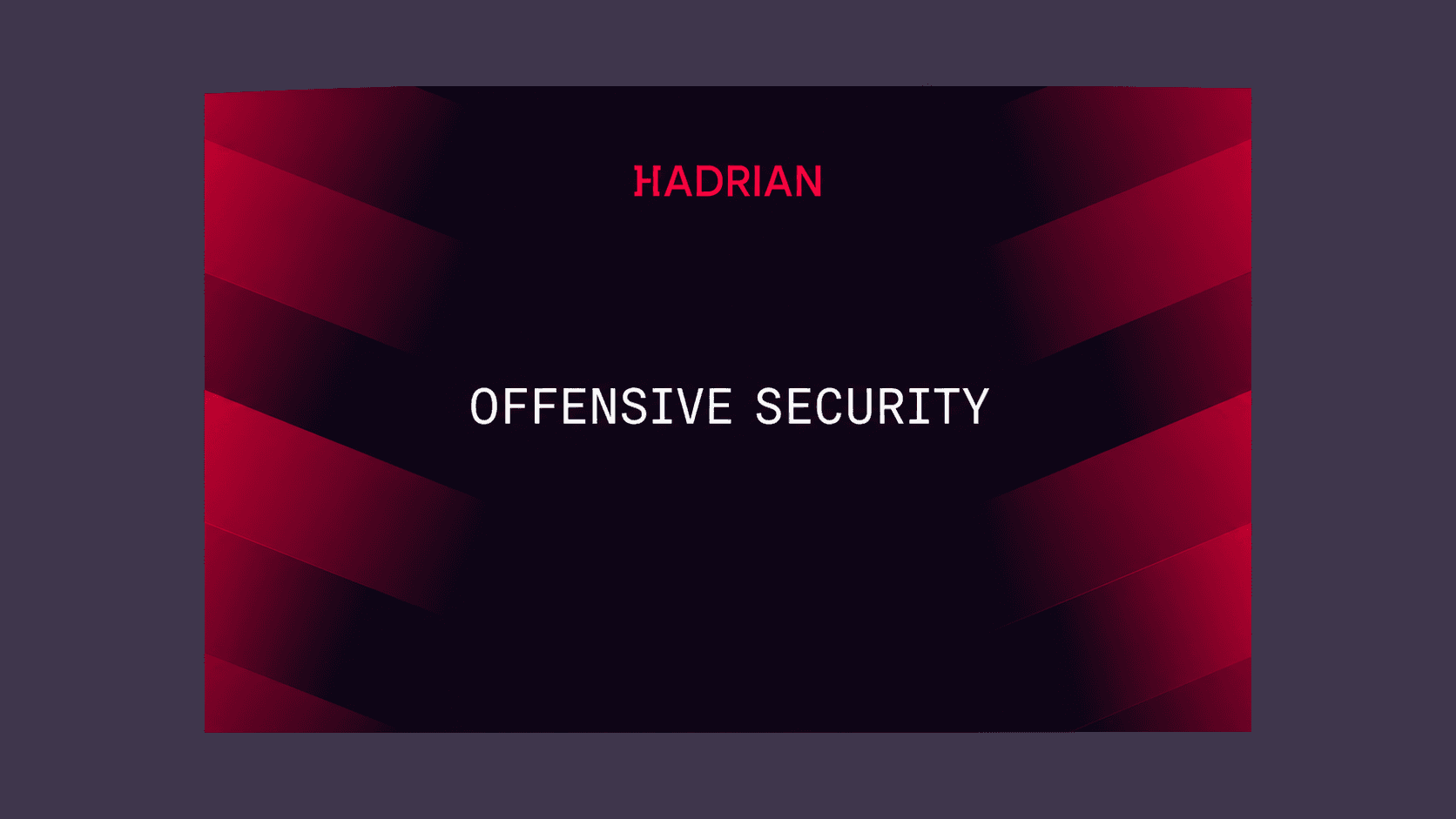 Hadrian raises $40M for AI agents that find the weaknesses attackers can exploit