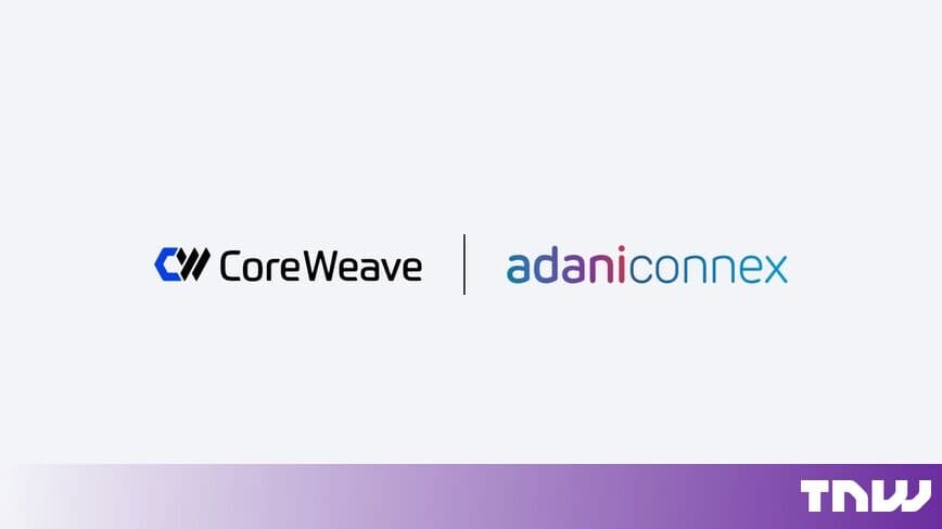 CoreWeave plans its first India data centres with 240MW from AdaniConneX